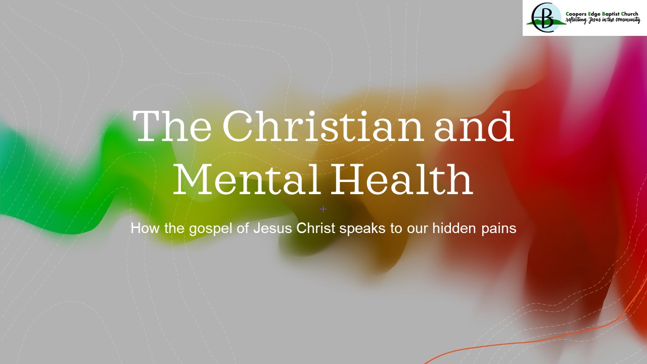 The Christian and Mental Health: Part 1
